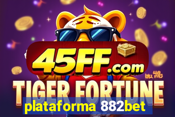 plataforma 882bet